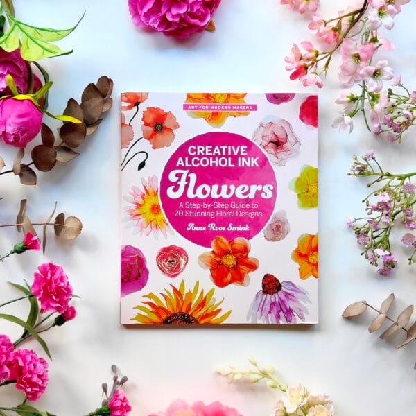 Book Signed Copy - Creative Alcohol Ink Flowers